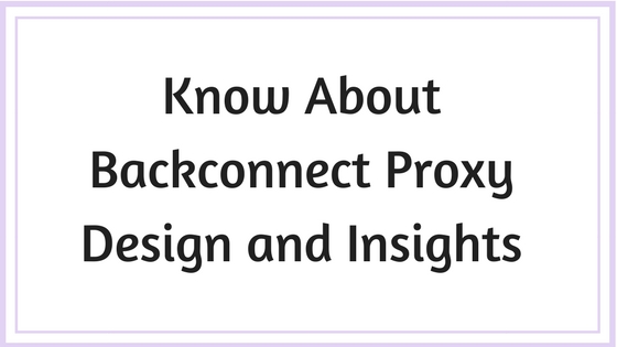 backconnect proxy design