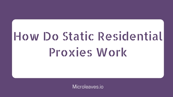 static Residential Proxy